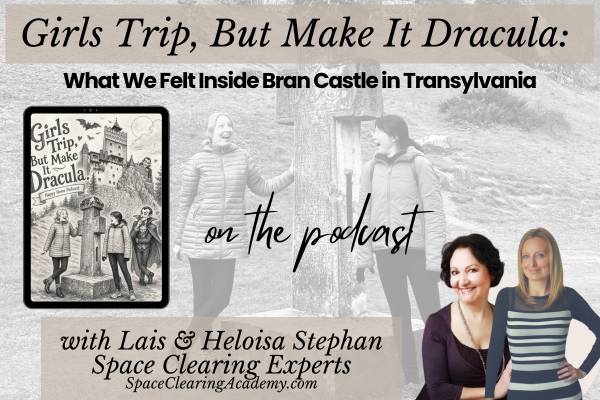 Girls Trip to Dracula’s Castle: Bran Castle, Vlad the Impaler & Haunted Transylvania