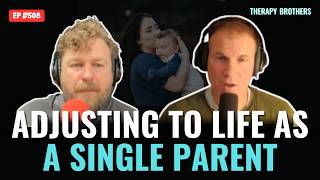 How Do I Adjust To Being A Single Parent?