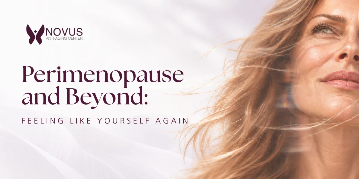 Perimenopause and Beyond: Feeling Like Yourself Again