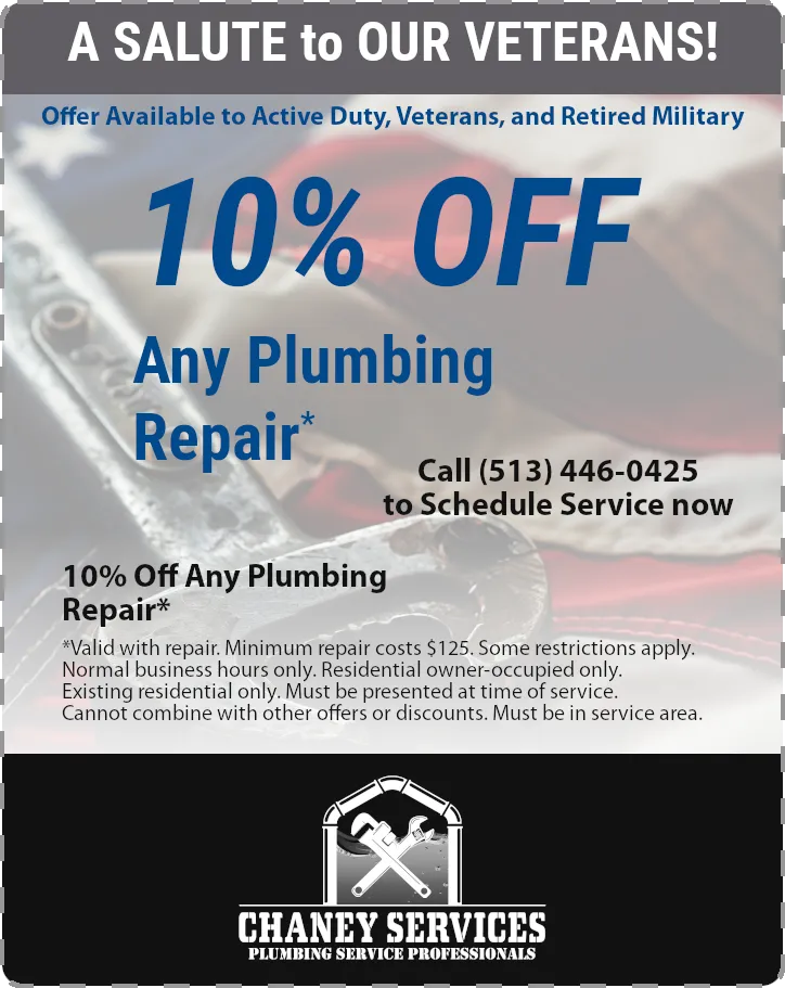 Chaney Services Veterans Discount - 10% any plumbing repair.