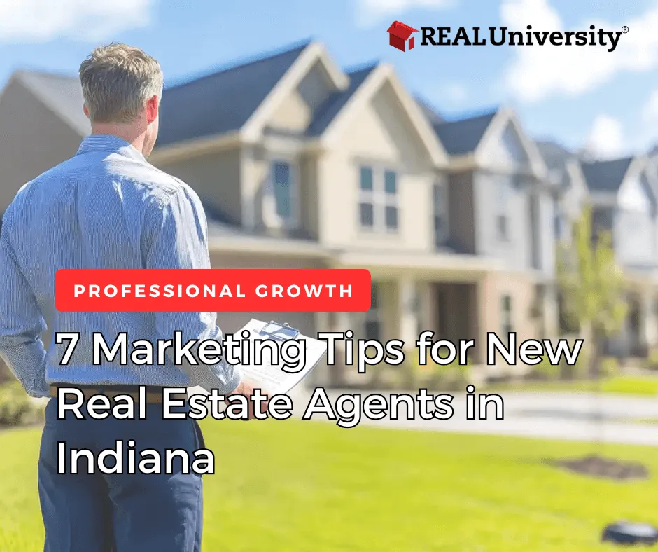 7-marketing-tips-new-real-estate-agents-indiana