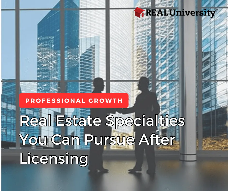 real-estate-specialties-pursue-after-licensing
