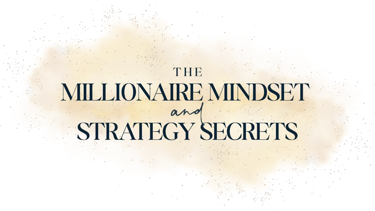 Millionaire Mindset & Strategy Secrets Podcast Logo - a podcast for women entrepreneurs