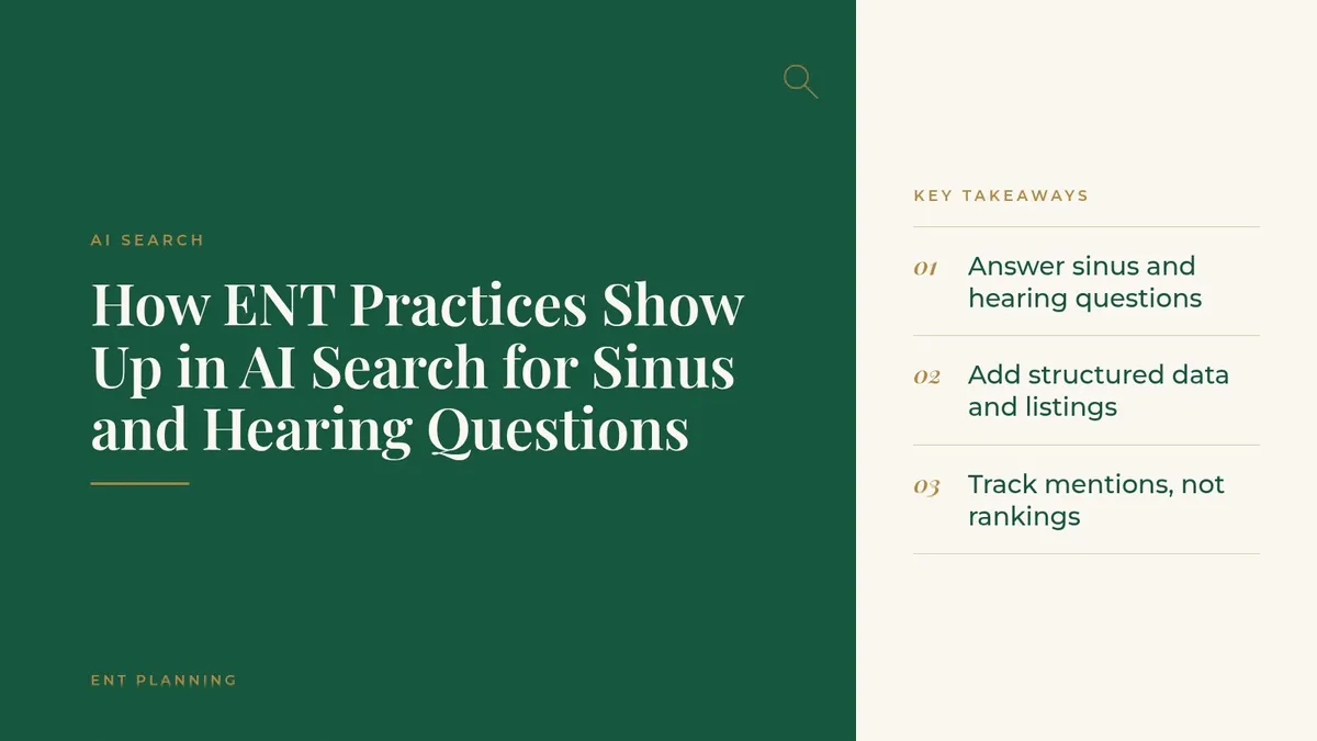 How ENT Practices Show Up in AI Search for Sinus and Hearing Questions