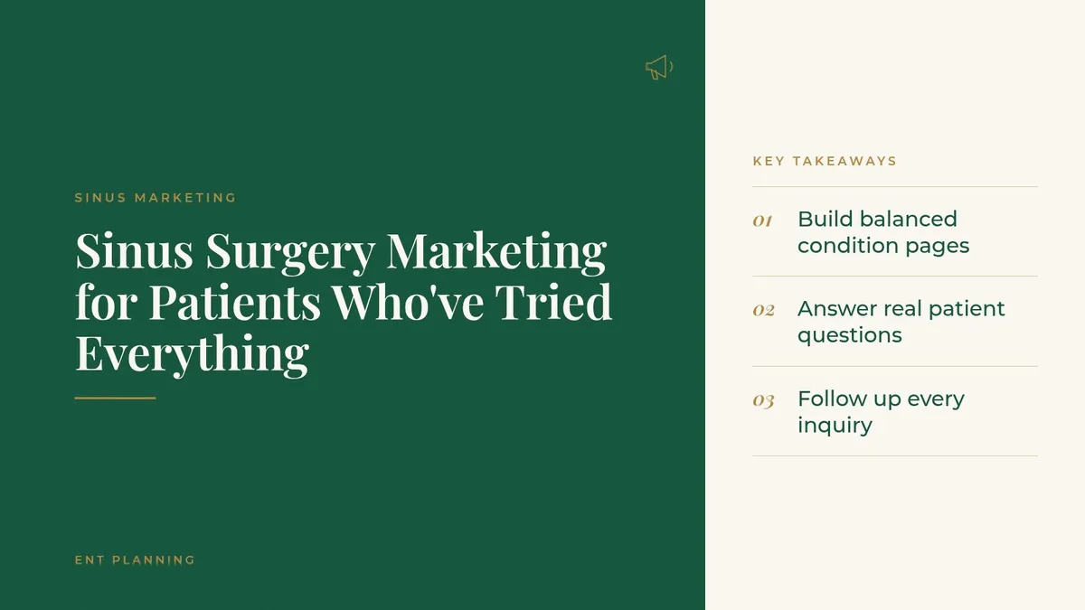 Sinus Surgery Marketing for Patients Who've Tried Everything