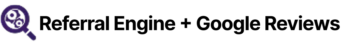 Referral Engne Plus Google Reviews