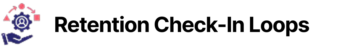 Rentention check in Loops