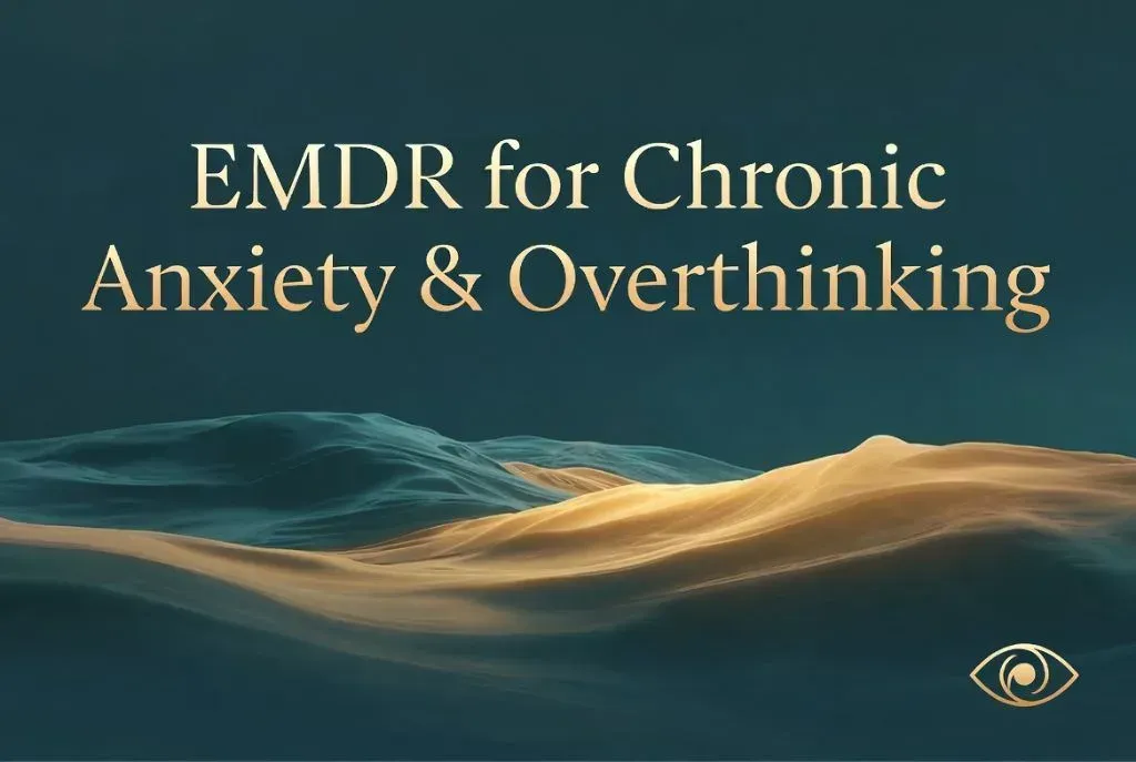 Serene teal and gold abstract flowing waves representing mental calm, with the title "EMDR for Chronic Anxiety & Overthinking" and small EMDR eye icon