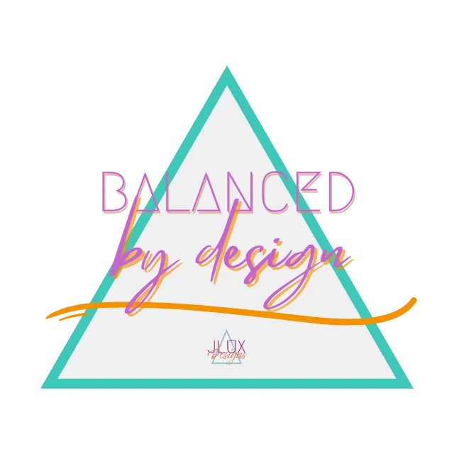 The Balanced By Design logo s a white triangle outlined in teal, with the words Balanced by Design overlaid on top. There is a sweeping gold line underneath the words.