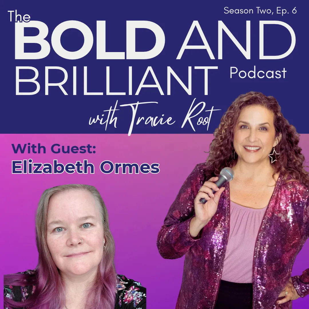Actualizing Your Best Self: Healing, Growth & Bold Reinvention with Elizabeth Ormes