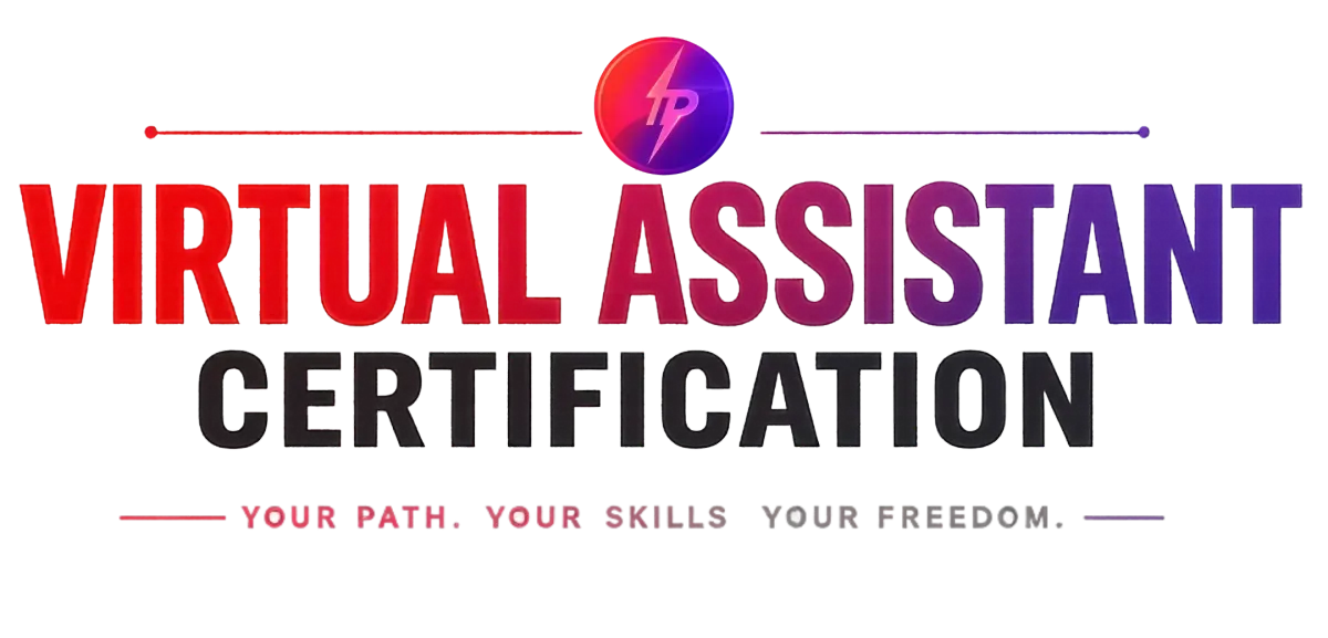 Virtual Assitant Certification Text Logo. Your Path. Your Skills. our Freedom