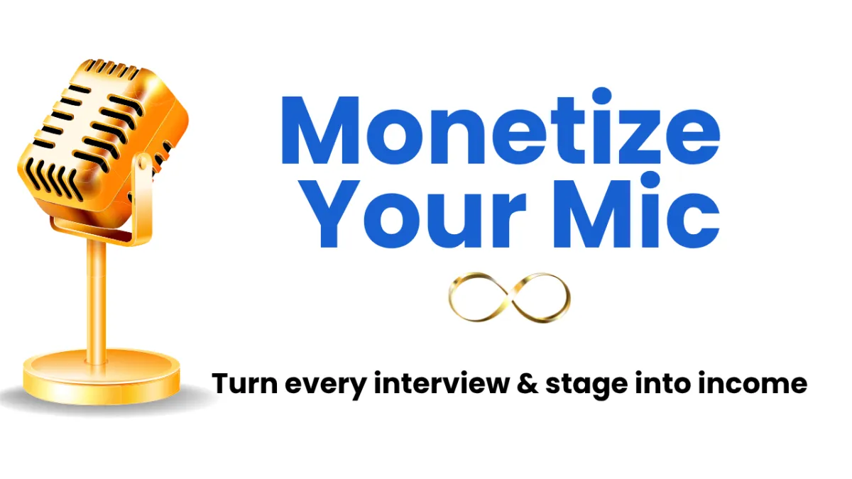 Monetize Your Mic