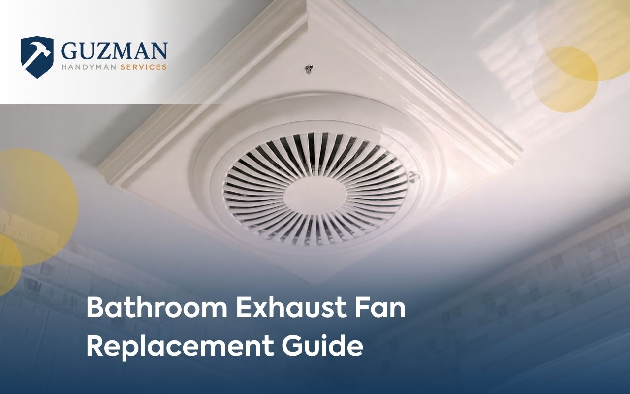 Bathroom Exhaust Fan Replacement Guide
