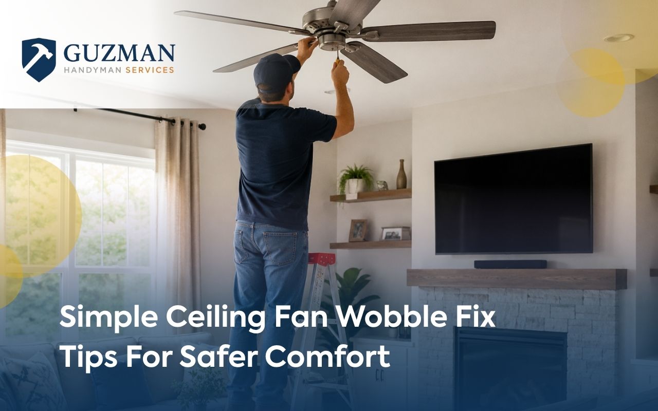 ceiling fan wobble fix for a safer and quieter home