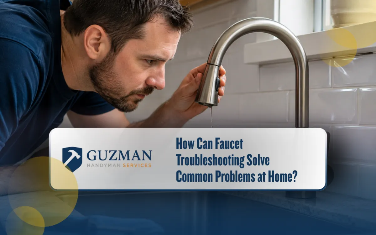 How Can Faucet Troubleshooting Solve Common Problems at Home?