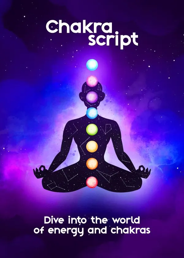 Chakra Script - Dive Into the World of Energy and Chakras