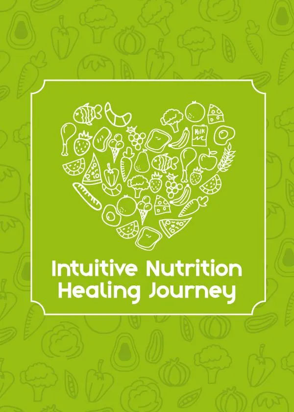 Intuitive Nutrition Healing Journey