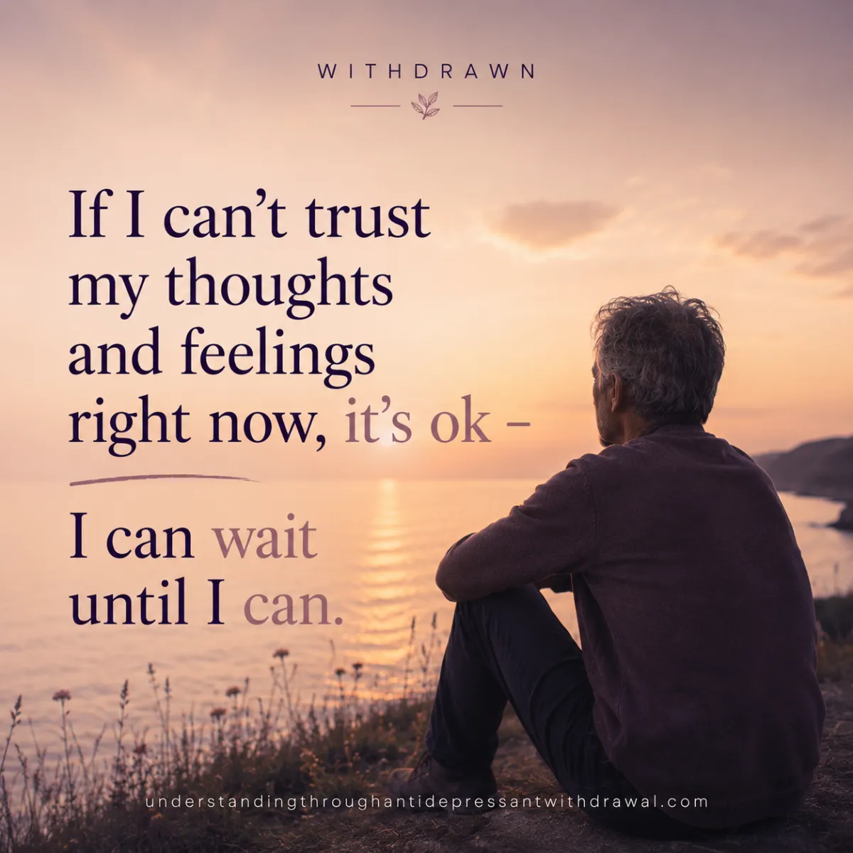 Living With Uncertainty Through Antidepressant Withdrawal: Recovery, Relationships and Finding a Way Through