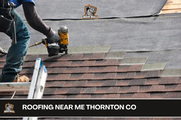Roofing Near Me Thornton CO