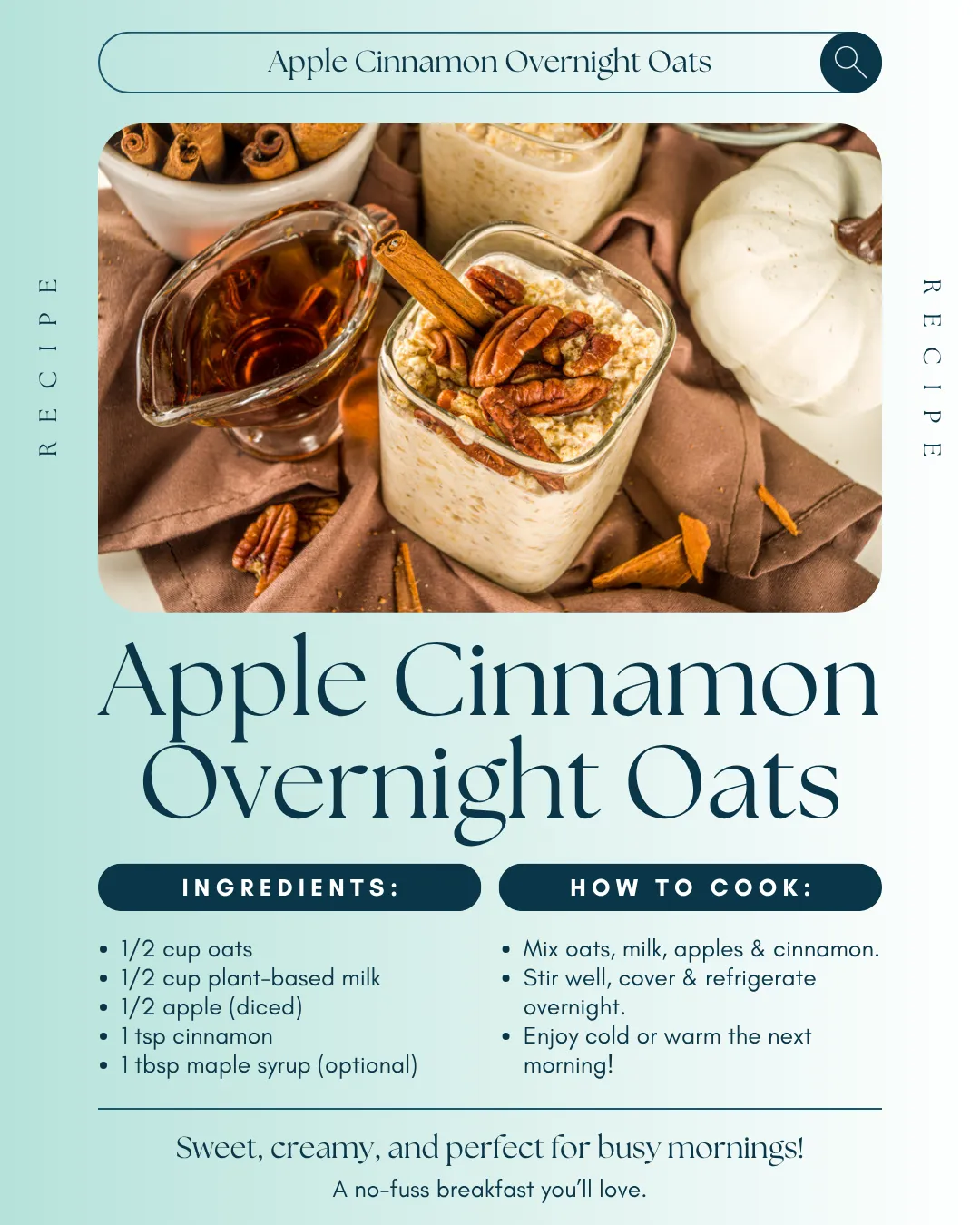 Apple Cinnamon Overnight Oats with ingredients and instructions.
