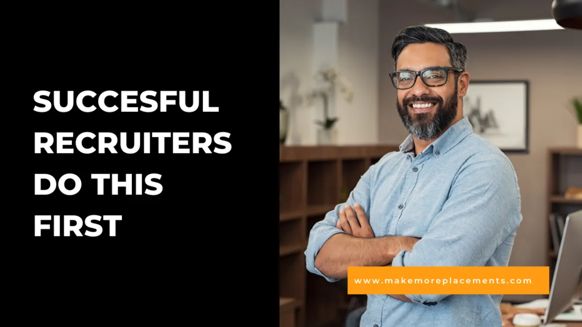 Successful Recruiters Do This First 🥇