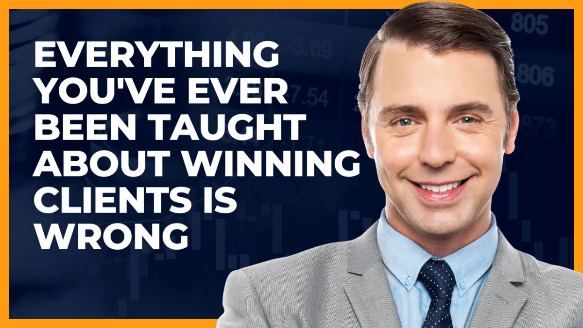 Everything You've Ever Been Taught About Winning Clients is WRONG ❌