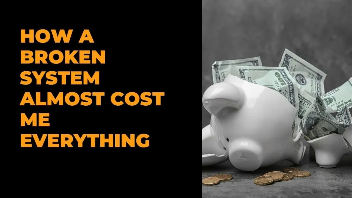 How a broken system almost cost me everything