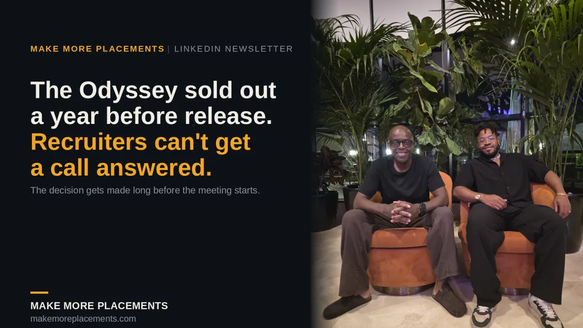 A Year Before Anyone Saw The Odyssey, It Had Sold Out. Most Recruiters Can't Get A Hiring Manager To Answer The Phone.