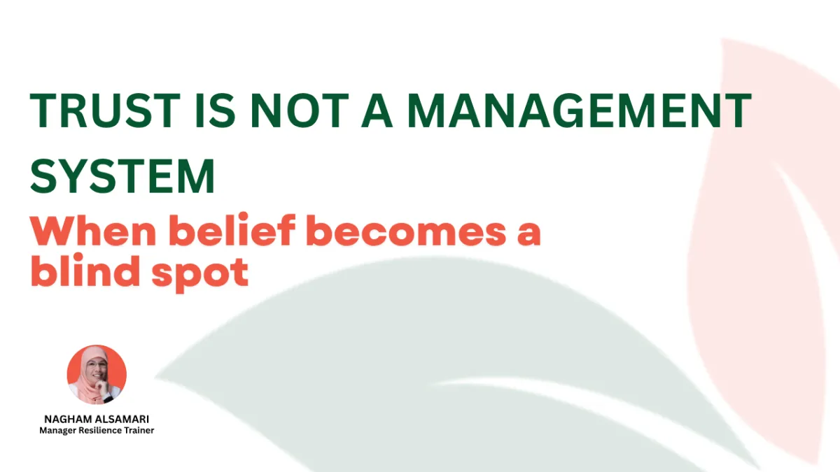 Trust Is Not a Management System