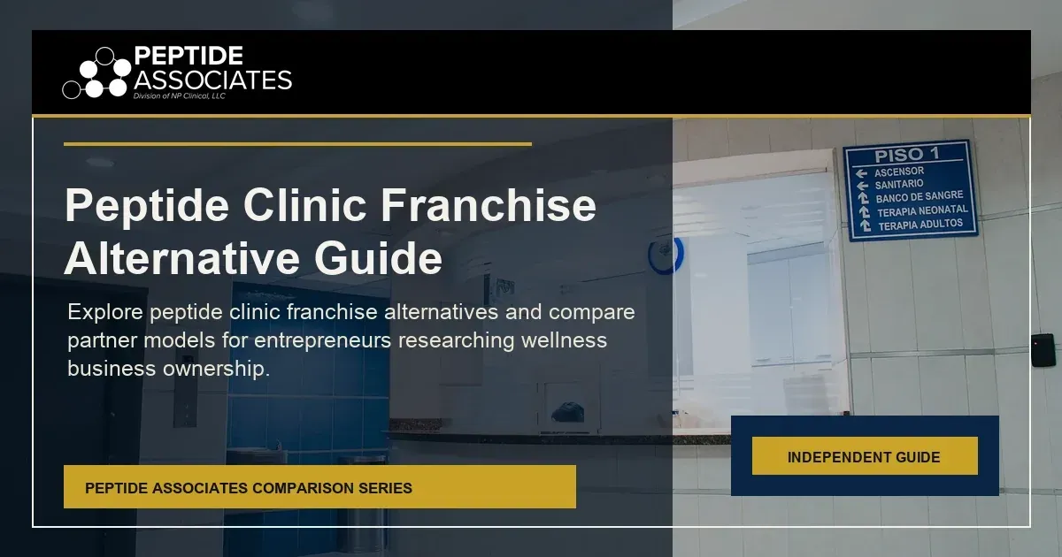 Peptide clinic franchise alternative guide for entrepreneurs