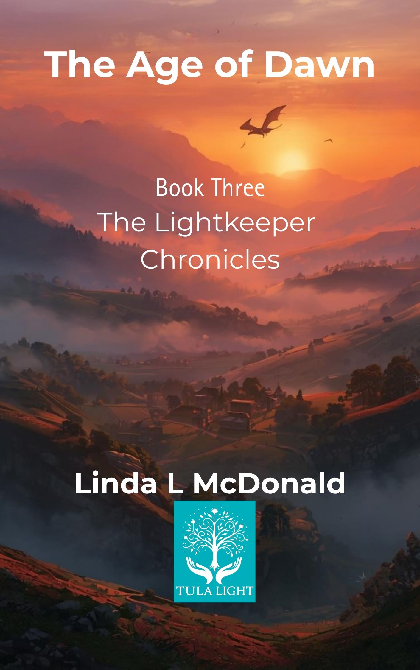 The Age of Dawn, Lightkeeper Chronicles, Linda L McDnald, parable, political