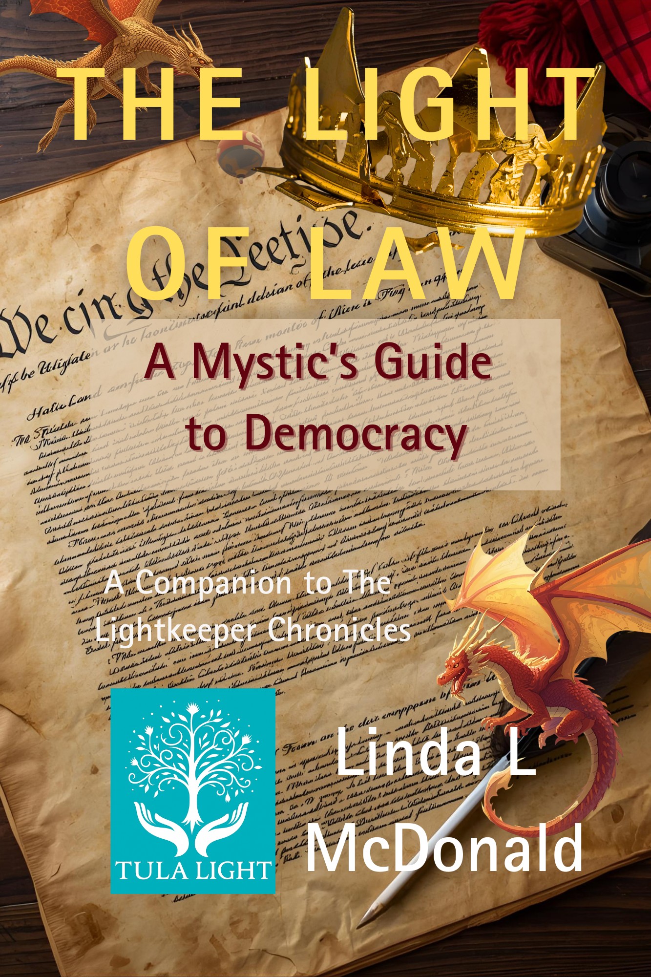 The Light of Law, Mystic Guide, Democracy, parable, US constitution,