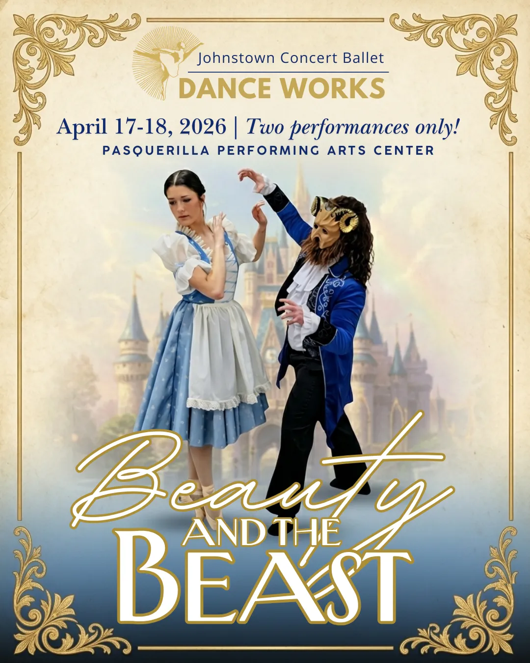 Johnstown Concert Ballet will present Beauty and the Beast April 17-18, 2026 at Pasquerilla Performing Arts Center