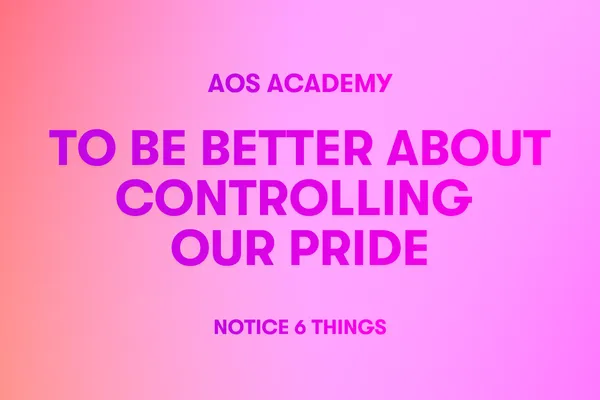 To Be Better About Controlling our Pride Notice 6 Things