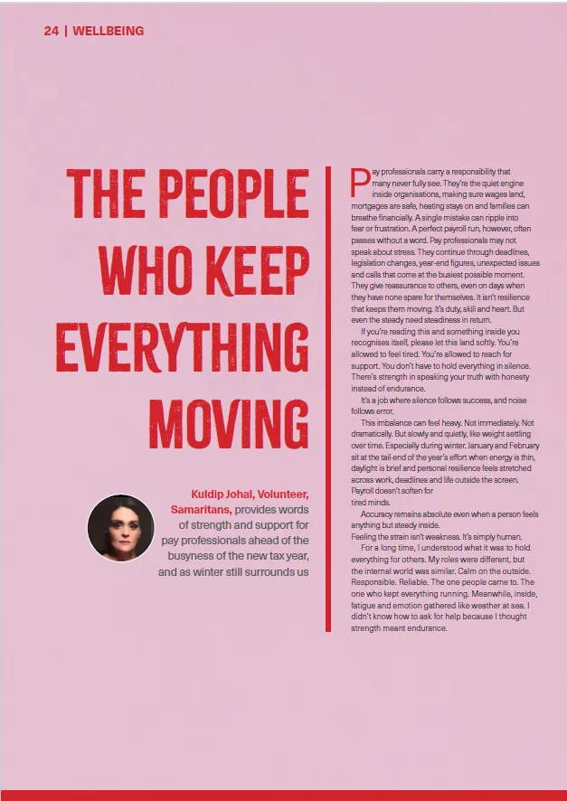 Magazine wellbeing page titled ‘The People Who Keep Everything Moving’ in bold red text on a pink background, introducing a Samaritans volunteer’s message of strength, support and being heard for pay professionals.