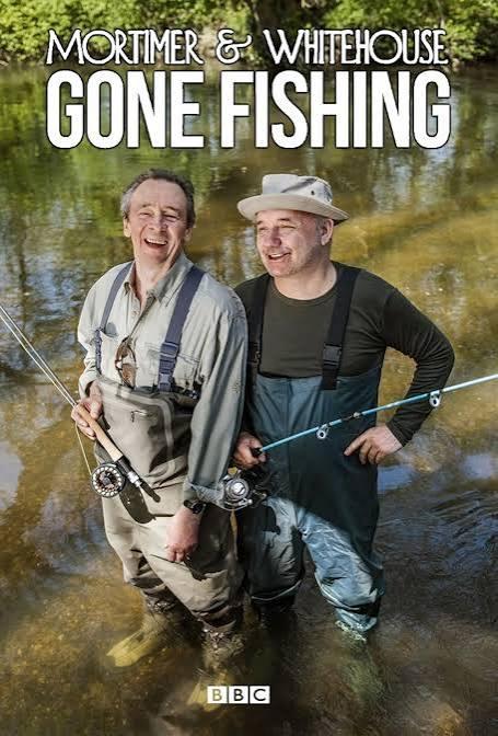 Mortimer & Whitehouse: Gone Fishing, chosen alongside a reflection on slowing down, friendship, rest and the value of simply having time.
