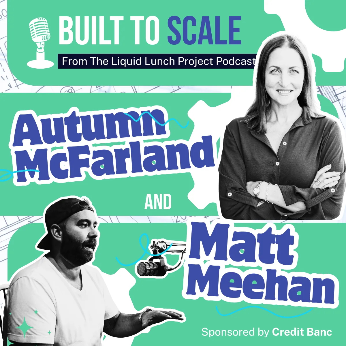 Built to Scale with Matt Meehan and Autumn McFarland