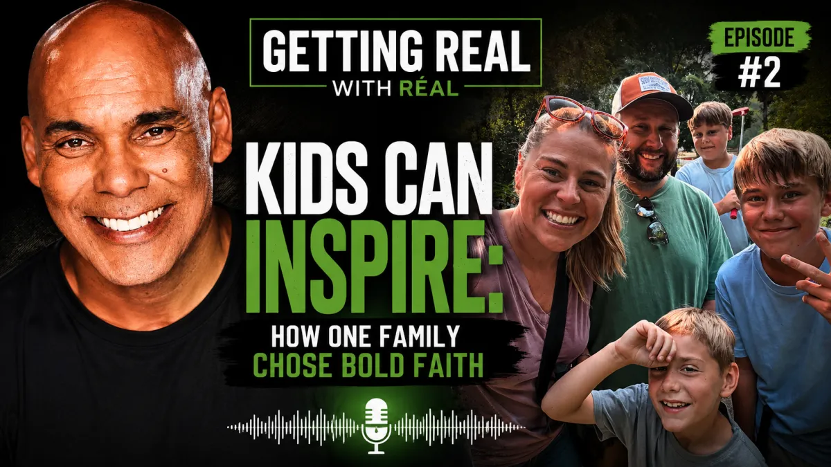 The Kids Can Inspire family — Heather, Justin, Liam, Porter, and Finn — sharing their bold faith story on the Getting Real with Real podcast