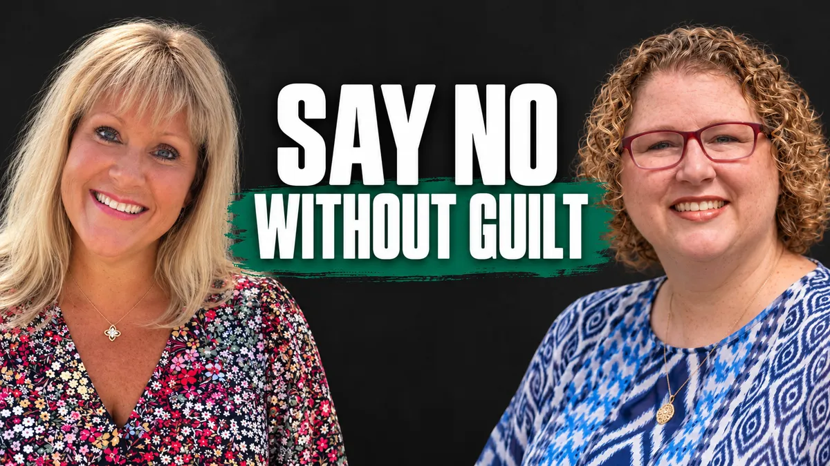 Boundaries Without Guilt: The Power of Yes, And