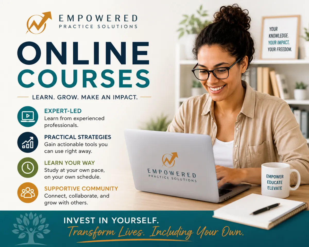 Promotional graphic for Empowered Practice Solutions Online Courses featuring a professional woman working on a laptop in a modern office setting. The design highlights flexible online learning opportunities for educators, therapists, consultants, behavior analysts, and service professionals. Key benefits include expert-led instruction, practical strategies, self-paced learning, and a supportive learning community. The Empowered Practice Solutions logo appears prominently throughout the graphic, reinforcing the brand's focus on helping professionals expand their knowledge, increase their impact, and create greater freedom through online education. The banner concludes with the message, “Invest in Yourself. Transform Lives. Including Your Own,” emphasizing personal and professional growth through continuing education and skill development.