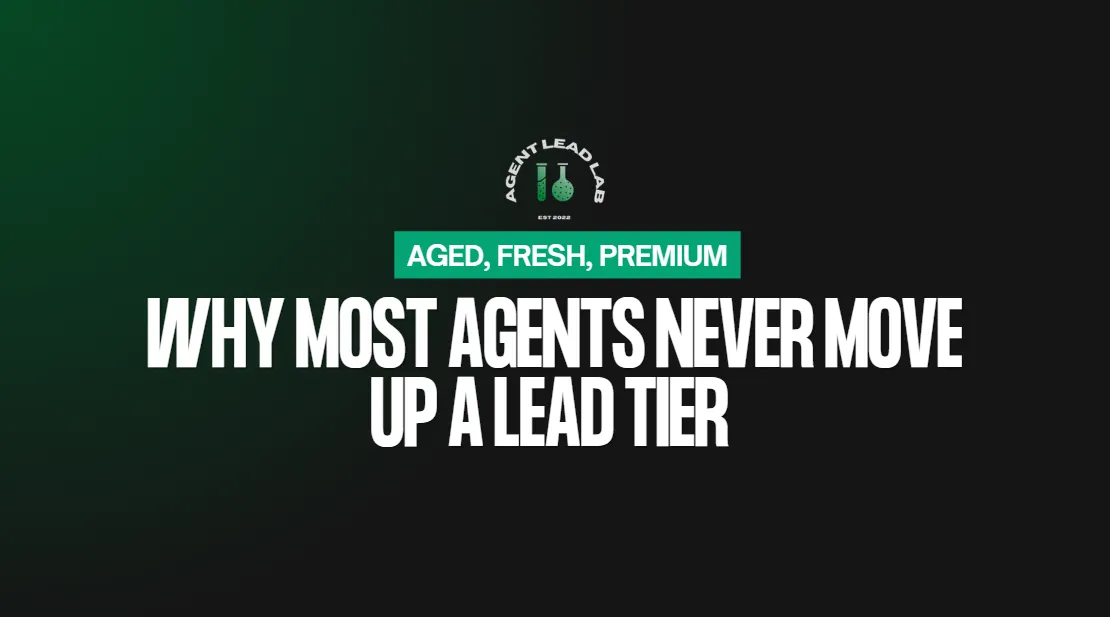 Why Most Agents Never Move Up a Lead Tier (And Stay Stuck)