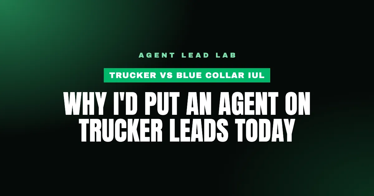 trucker-vs-blue-collar-iul-leads