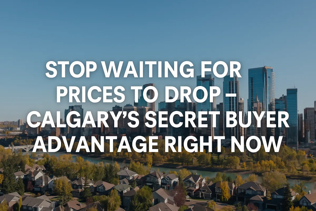 Calgary real estate agent showing a motivated buyer the current market advantages of purchasing now