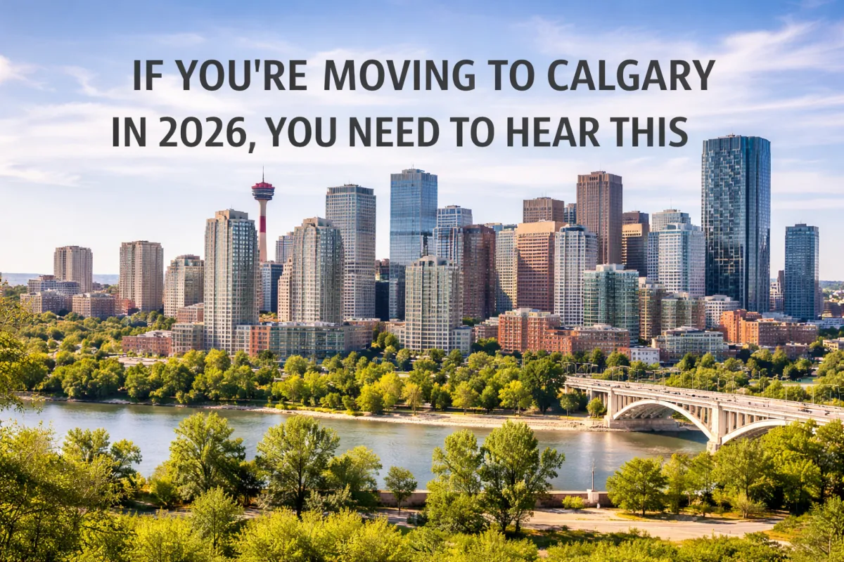 New resident arriving in Calgary in 2026 ready to navigate the city's evolving real estate and lifestyle landscape