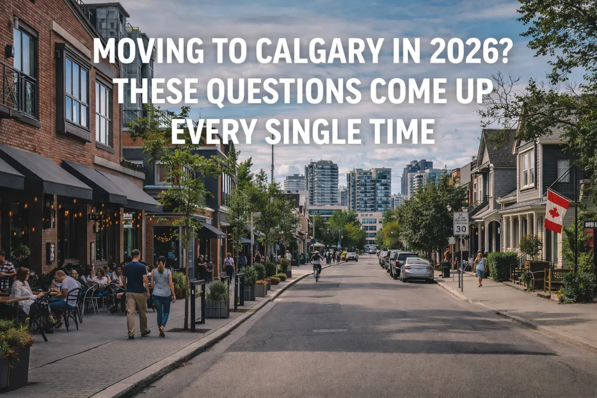 New Calgary resident getting answers to their most common questions about relocating to Alberta in 2026