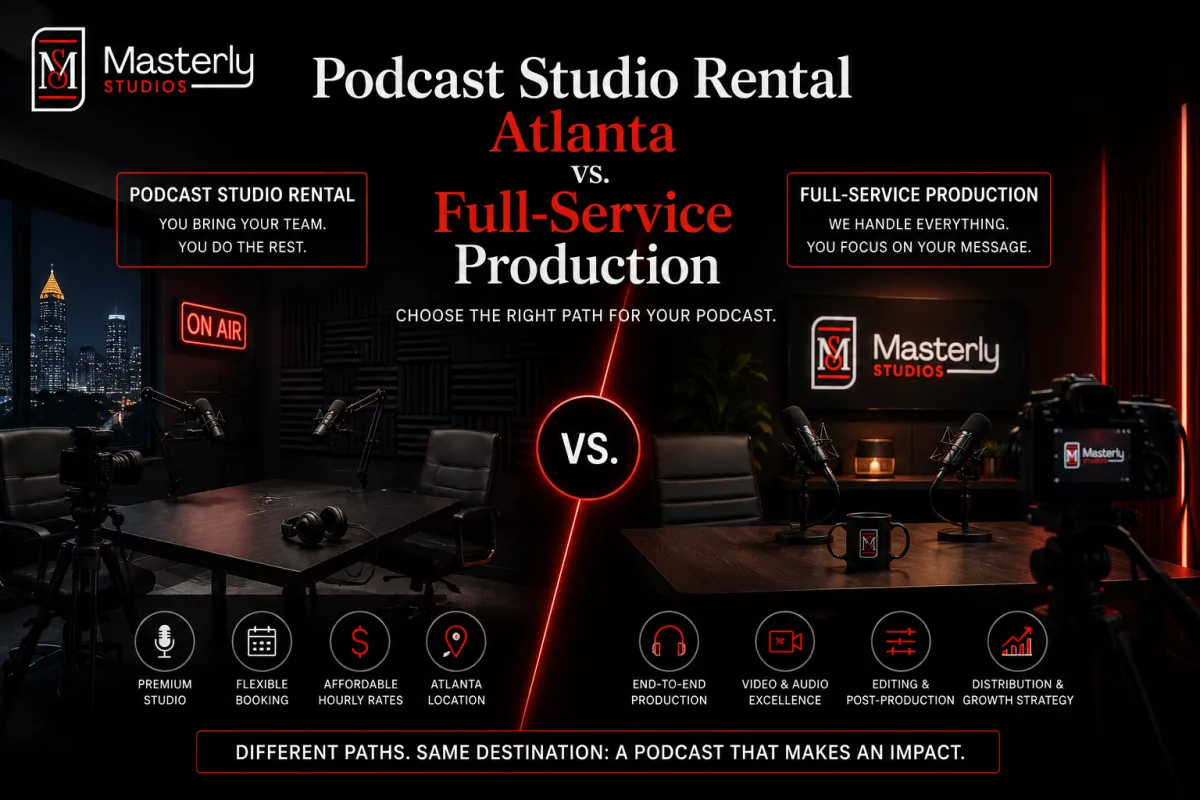 Podcast Studio Rental Atlanta vs. Full-Service Production