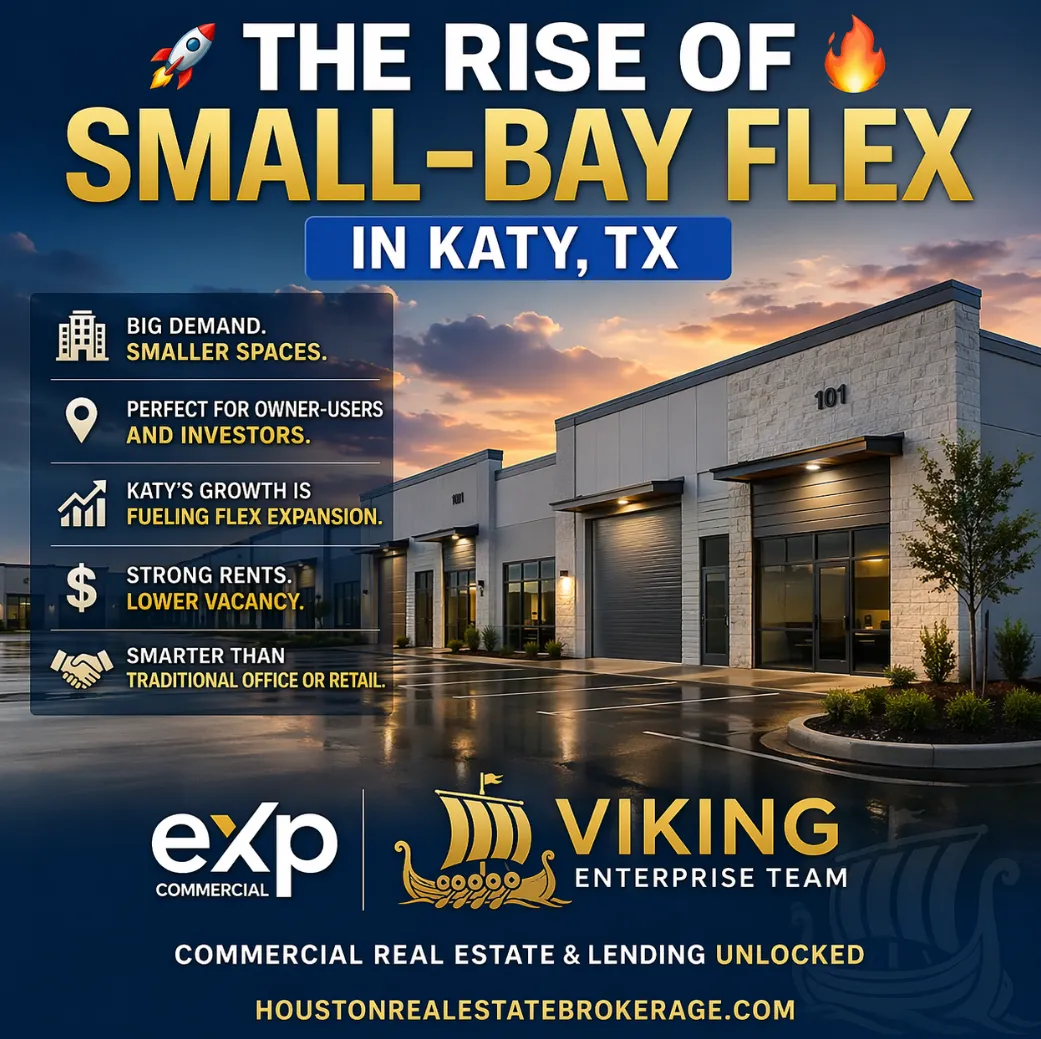 🏢 Katy’s Small-Bay Flex Boom: The Hottest CRE Opportunity Right Now 🔥