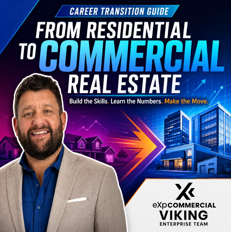 🚀 From Residential Agent to Commercial Real Estate Broker: Skills, Strategies and Steps to Succeed 🔑