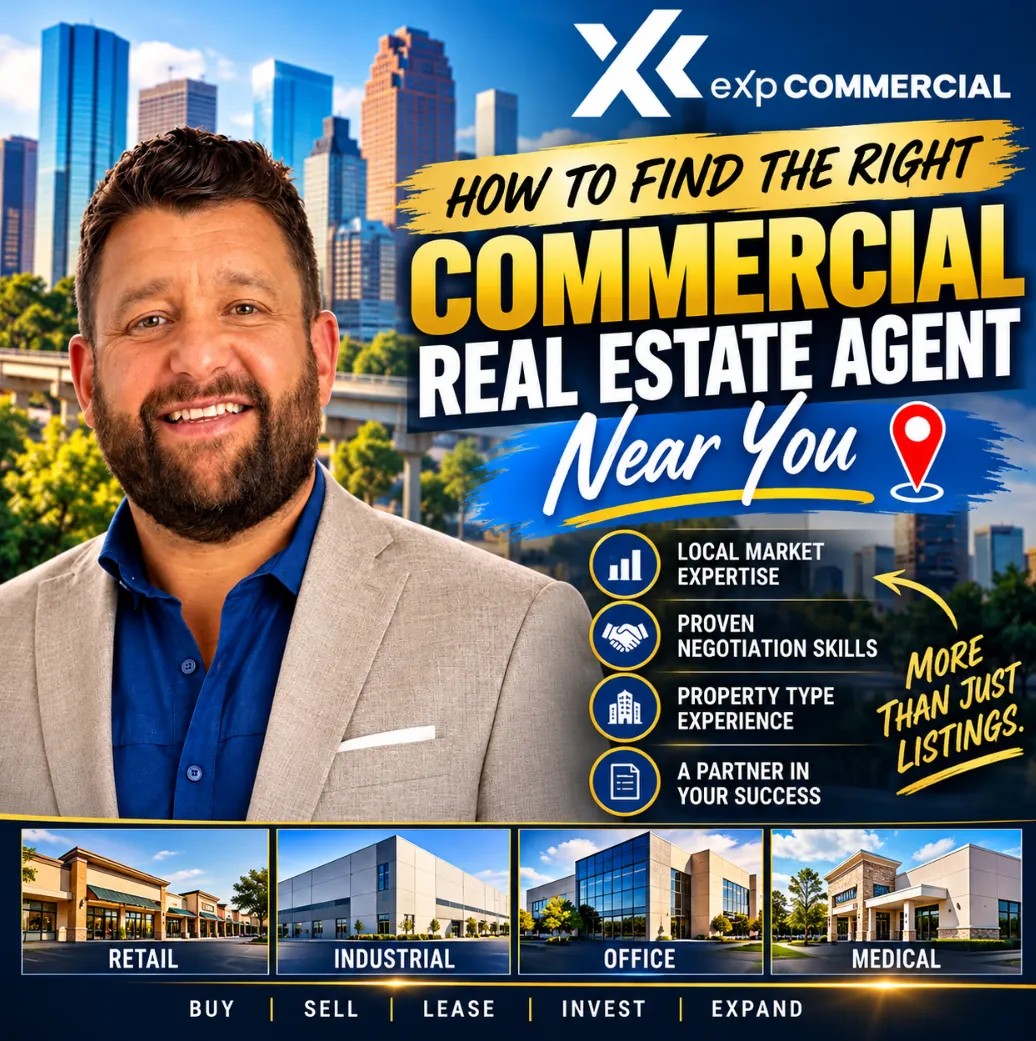 📍 Looking for a Commercial Real Estate Agent Near Me? Here's How to Choose the Right Broker in Houston 🏙️