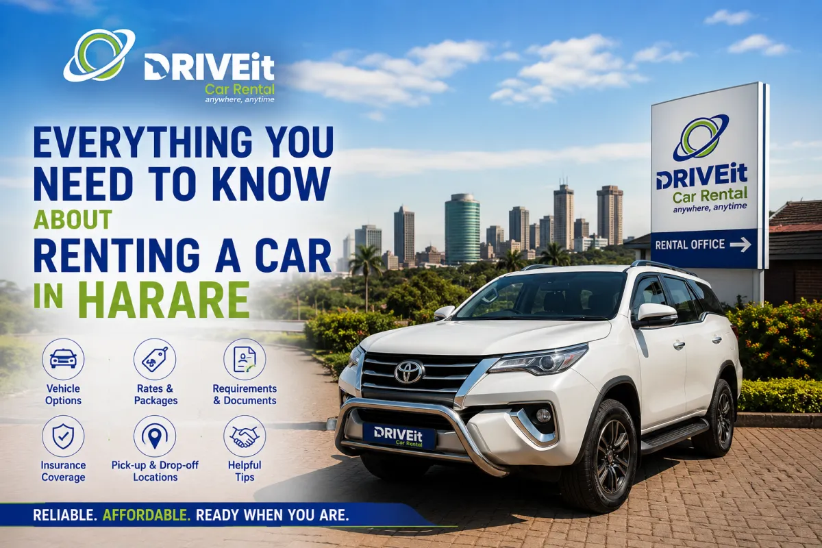 Car Hire in Harare: Everything You Need to Know Before Renting a Vehicle in Zimbabwe